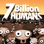 7 Billion Humans Mod Apk 1.0.4.4 for android